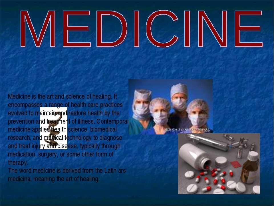 Medicine - Учебники, Презентации и Подготовка к Экзаменам для Школьников на Klass-Uchebnik.com