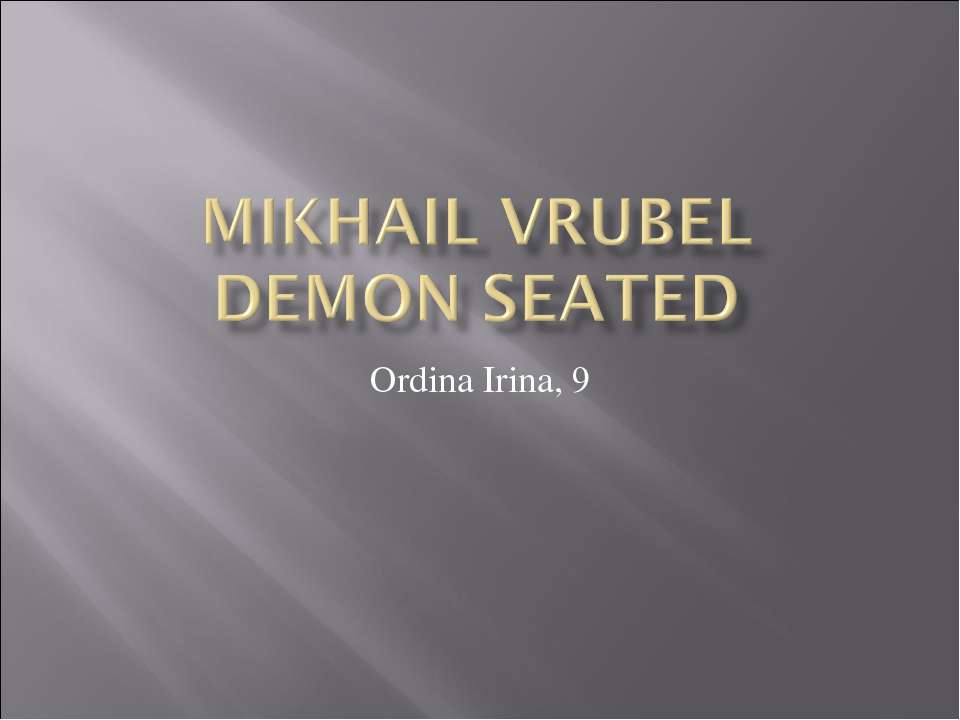 Mikhail Vrubel Demon Seated Учебники, Презентации и Подготовка к Экзаменам для Школьников на Klass-Uchebnik.com