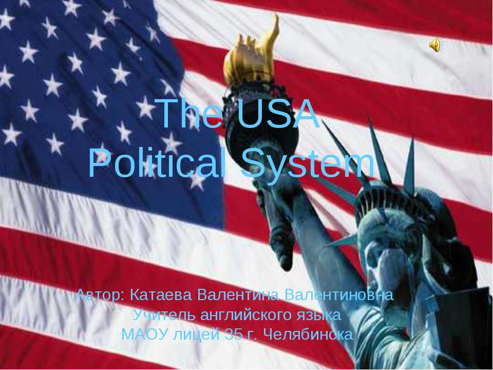 The USA Political System - Учебники, Презентации и Подготовка к Экзаменам для Школьников на Klass-Uchebnik.com