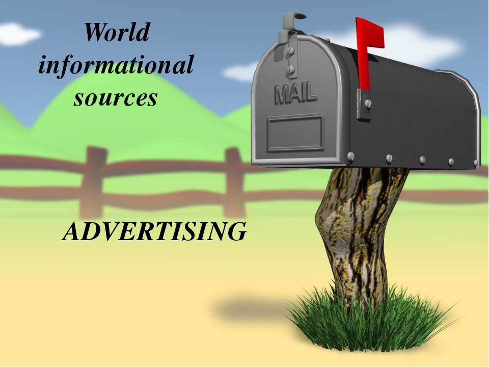 World informational sources. Advertising Учебники, Презентации и Подготовка к Экзаменам для Школьников на Klass-Uchebnik.com