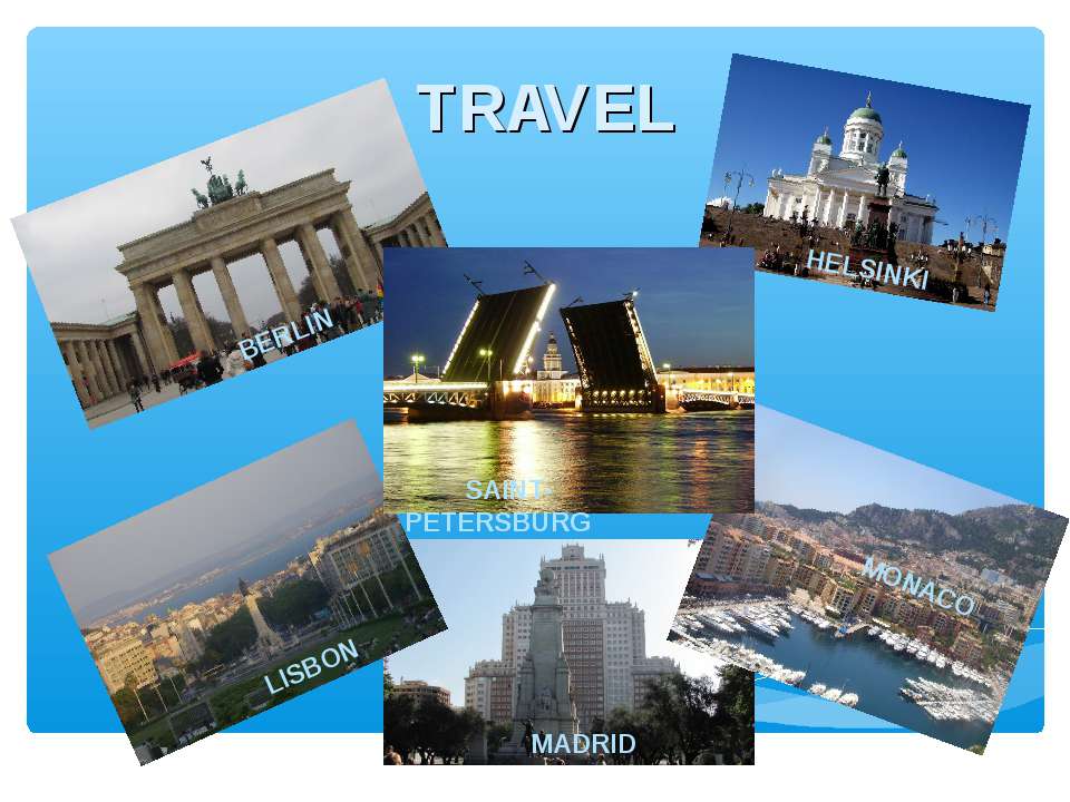 Travel - Учебники, Презентации и Подготовка к Экзаменам для Школьников на Klass-Uchebnik.com