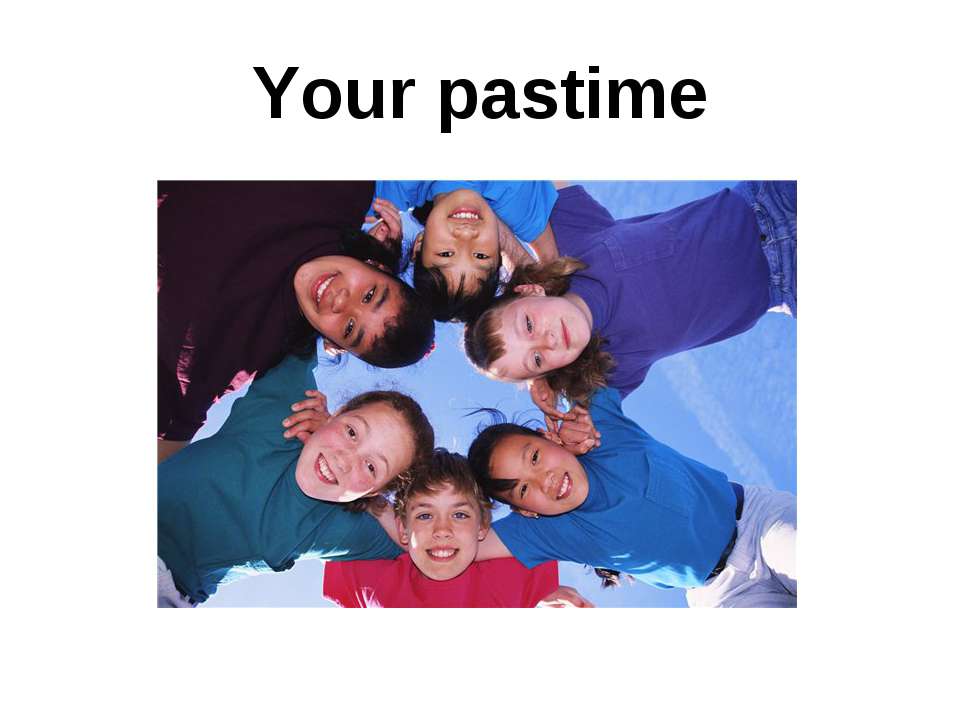 Your pastime Учебники, Презентации и Подготовка к Экзаменам для Школьников на Klass-Uchebnik.com