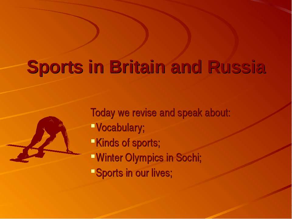 Sports in Britain and Russia - Учебники, Презентации и Подготовка к Экзаменам для Школьников на Klass-Uchebnik.com