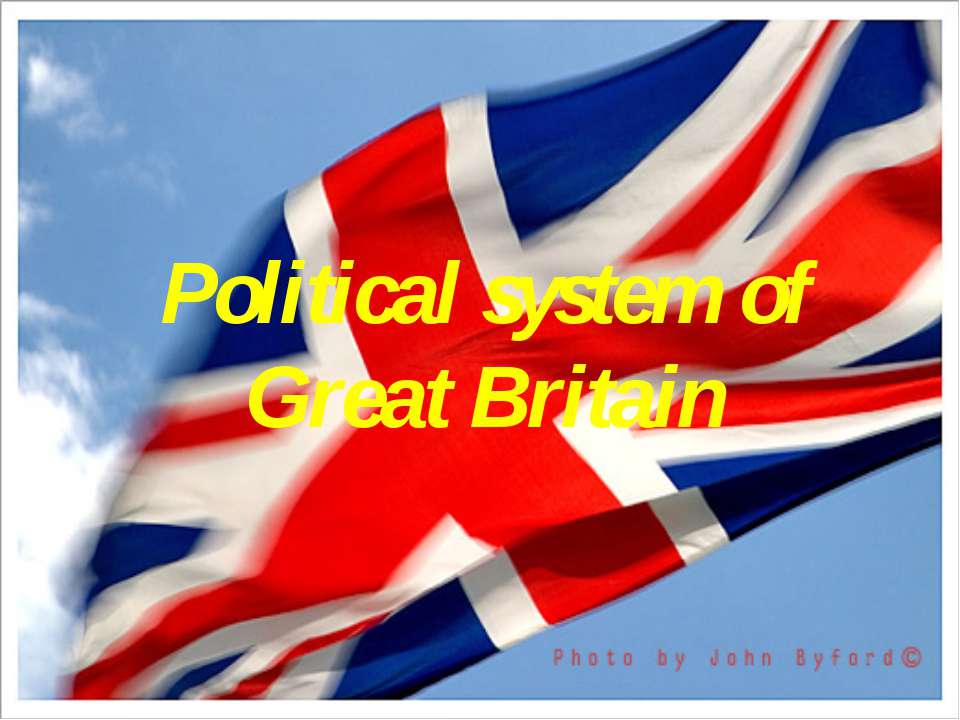 Political system of Great Britain Учебники, Презентации и Подготовка к Экзаменам для Школьников на Klass-Uchebnik.com