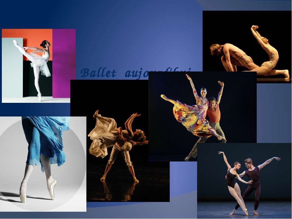 Ballet aujourd'hui Учебники, Презентации и Подготовка к Экзаменам для Школьников на Klass-Uchebnik.com