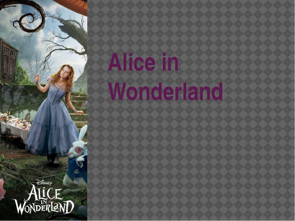 Alice in Wonderland Учебники, Презентации и Подготовка к Экзаменам для Школьников на Klass-Uchebnik.com