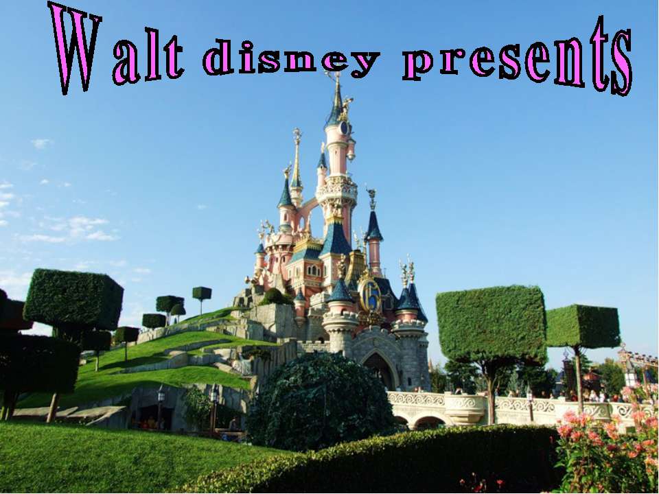 Walt disney presents - Учебники, Презентации и Подготовка к Экзаменам для Школьников на Klass-Uchebnik.com