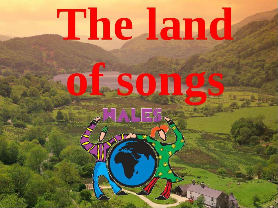 The land of songs - Учебники, Презентации и Подготовка к Экзаменам для Школьников на Klass-Uchebnik.com