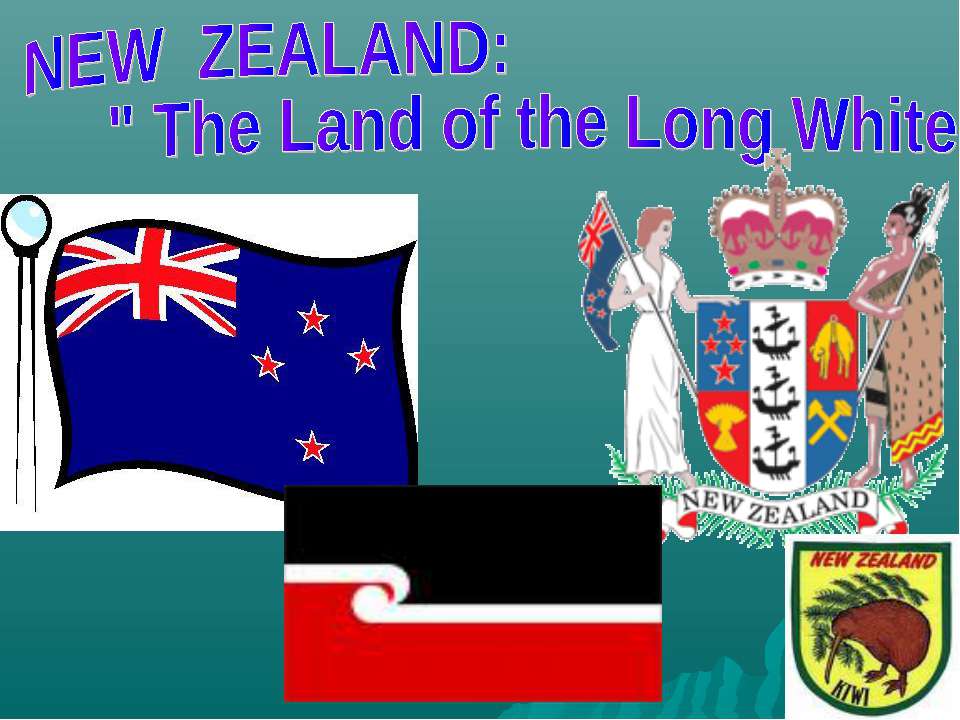 New zeland: "The Land of the Long White Cloud" Учебники, Презентации и Подготовка к Экзаменам для Школьников на Klass-Uchebnik.com