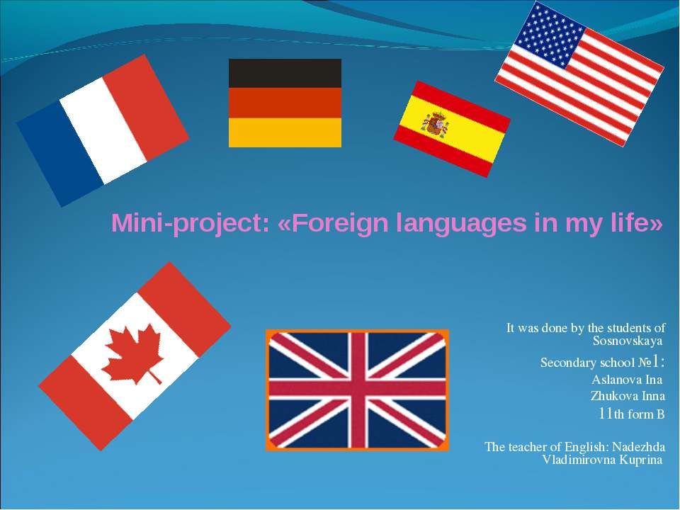 Mini-project: «Foreign languages in my life» Учебники, Презентации и Подготовка к Экзаменам для Школьников на Klass-Uchebnik.com