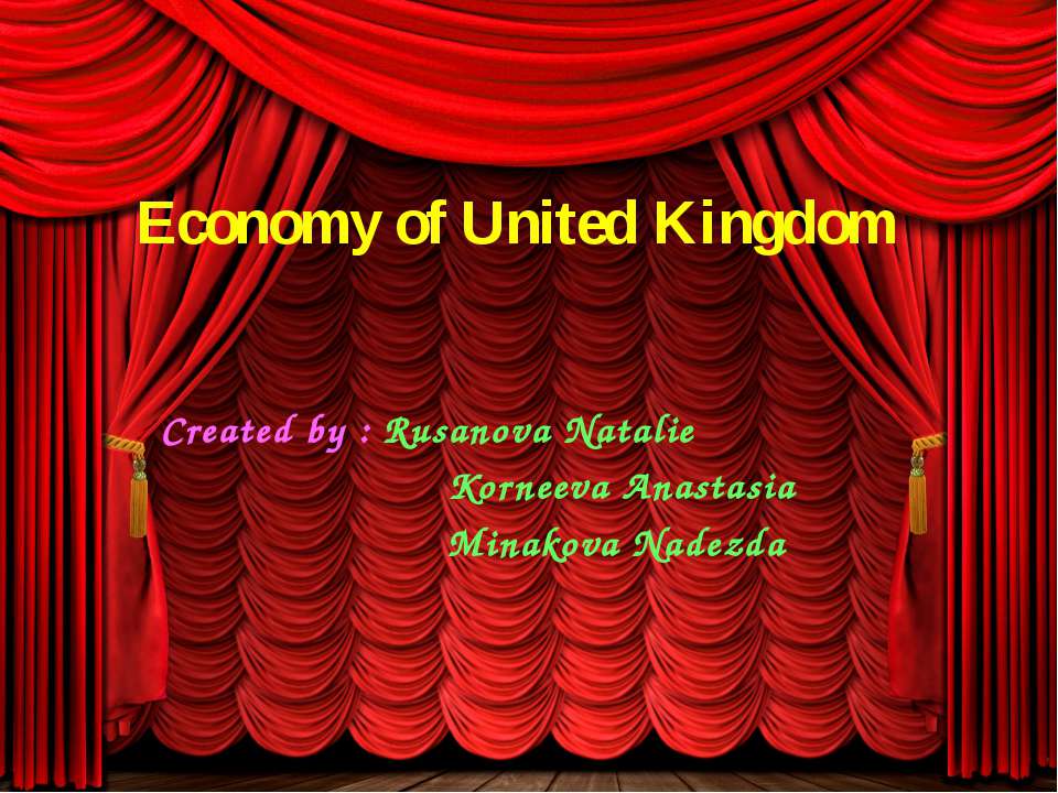Economy of United Kingdom - Учебники, Презентации и Подготовка к Экзаменам для Школьников на Klass-Uchebnik.com