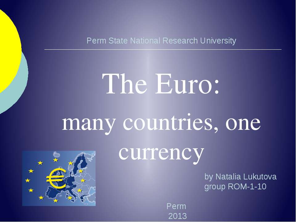 The Euro: many countries, one currency - Учебники, Презентации и Подготовка к Экзаменам для Школьников на Klass-Uchebnik.com