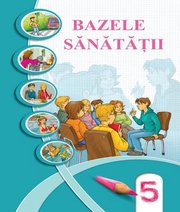 Шкільний підручник 5 клас основи здоров’я І.Д. Бех, Т.В. Воронцова «Світ» 2018 рік (молдовська мова навчання) Учебники, Презентации и Подготовка к Экзаменам для Школьников на Klass-Uchebnik.com