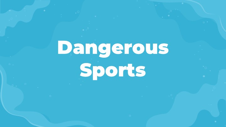 Презентация по морскому английскому языку "Опасный спорт" - Учебники, Презентации и Подготовка к Экзаменам для Школьников на Klass-Uchebnik.com