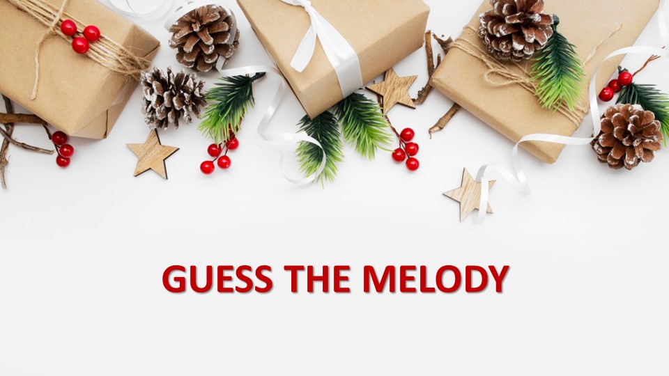 Guess the melody (New Year/ Christmas) Учебники, Презентации и Подготовка к Экзаменам для Школьников на Klass-Uchebnik.com