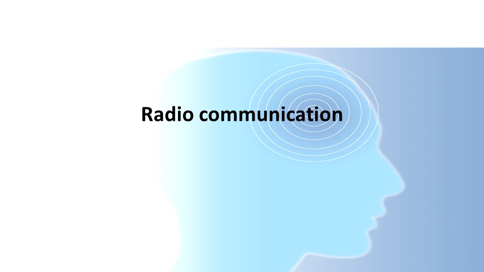 Презентация по английскому языку на тему "Радиосвязь" Учебники, Презентации и Подготовка к Экзаменам для Школьников на Klass-Uchebnik.com