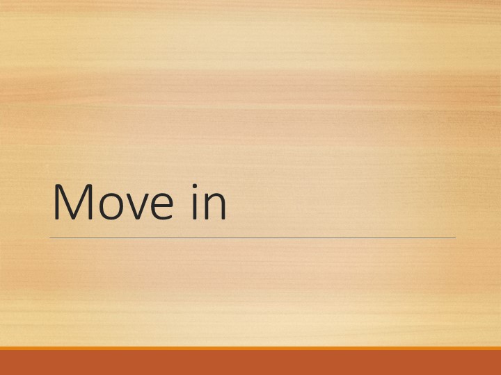 Презентация по английскому языку на тему : "Move in" (Spotlight 5 Module 3b) - Учебники, Презентации и Подготовка к Экзаменам для Школьников на Klass-Uchebnik.com