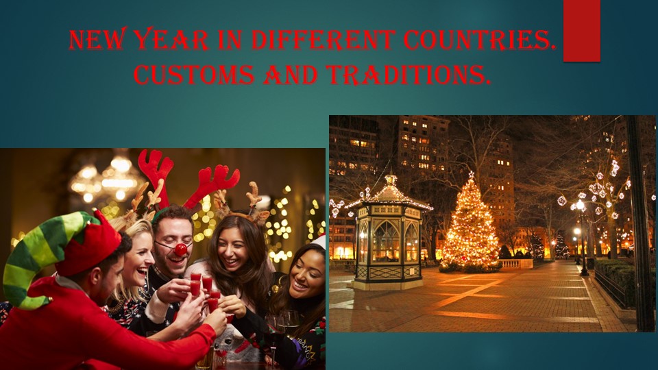 Презентация по английскому языку "New Year in different countries" Учебники, Презентации и Подготовка к Экзаменам для Школьников на Klass-Uchebnik.com