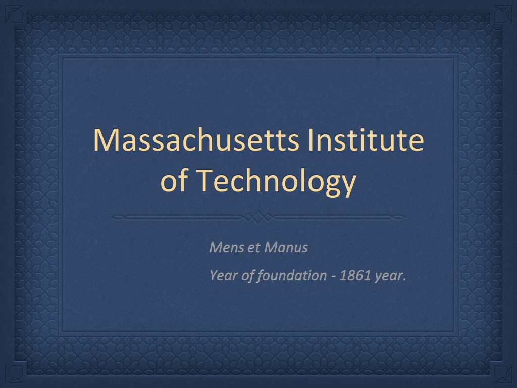 Презентация по теме "Massachusetts Institute of Technology (MIT)" Учебники, Презентации и Подготовка к Экзаменам для Школьников на Klass-Uchebnik.com