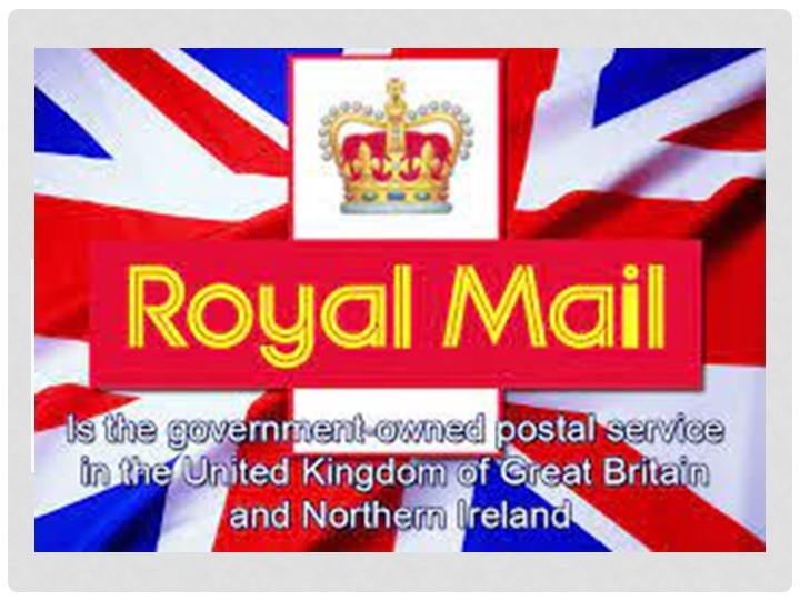 Презентация для уроков английского языка "Royal Mail" Учебники, Презентации и Подготовка к Экзаменам для Школьников на Klass-Uchebnik.com