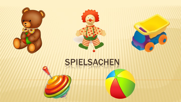 Презентация к уроку немецкого языка во 2 классе по теме "Игрушки" - Учебники, Презентации и Подготовка к Экзаменам для Школьников на Klass-Uchebnik.com