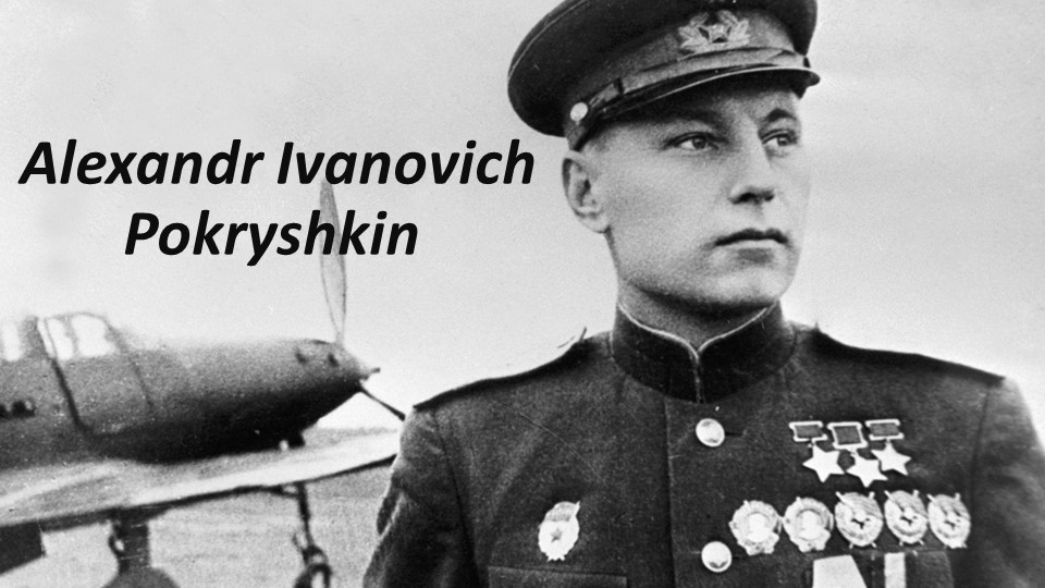 Презентация по английскому языку на тему "Герои Великой Отечественной войны. Александр Иванович Покрышкин" Учебники, Презентации и Подготовка к Экзаменам для Школьников на Klass-Uchebnik.com