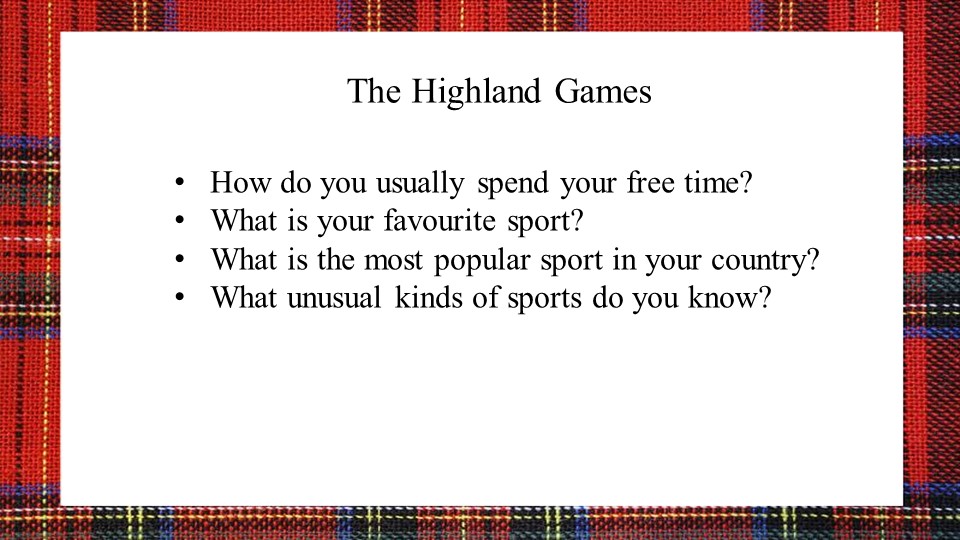 Презентация по английскому языку на тему "The Highland games" - Учебники, Презентации и Подготовка к Экзаменам для Школьников на Klass-Uchebnik.com