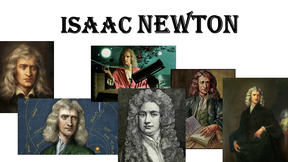 Презентация к уроку английского языка по теме "Исаак Ньютон" - Учебники, Презентации и Подготовка к Экзаменам для Школьников на Klass-Uchebnik.com