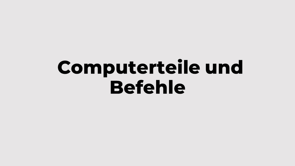 Презентация "Computerteile" по ностранному языку Учебники, Презентации и Подготовка к Экзаменам для Школьников на Klass-Uchebnik.com