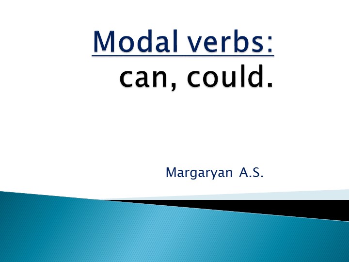" Модальный глагол can/could" - Учебники, Презентации и Подготовка к Экзаменам для Школьников на Klass-Uchebnik.com