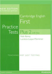 FCE. Practice Tests Plus 2 with Key - Kenny Nick, Luque-Mortimer Lucrecia - Учебники, Презентации и Подготовка к Экзаменам для Школьников на Klass-Uchebnik.com