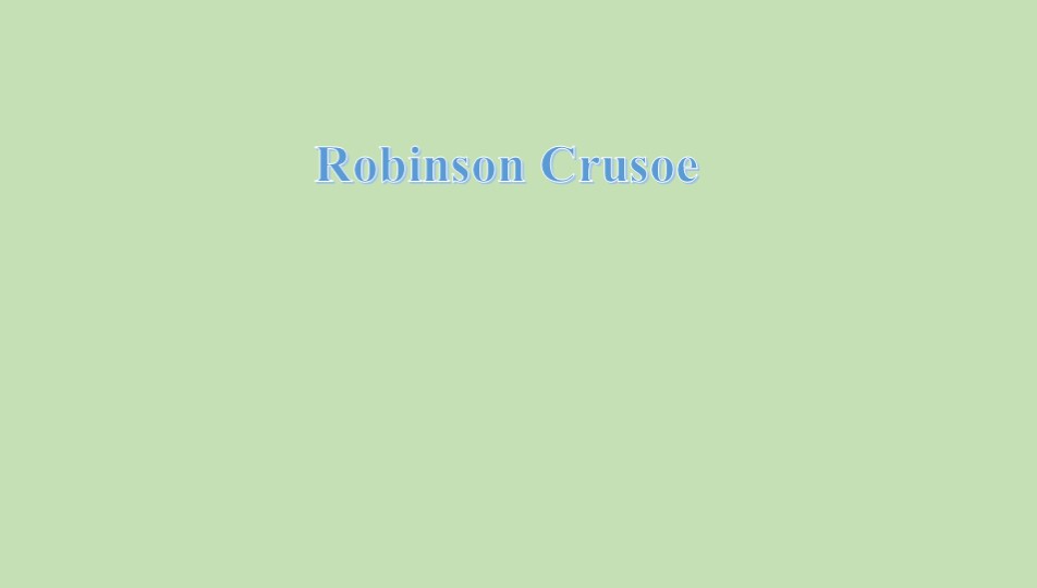 Презентация-игра по английскому языку 5 класс "Robinson Crusoe" Учебники, Презентации и Подготовка к Экзаменам для Школьников на Klass-Uchebnik.com
