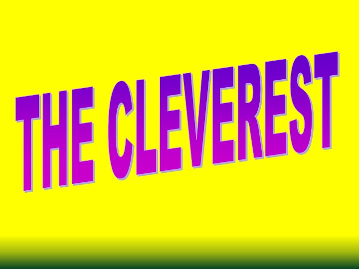 Презентация урока-обобщения игра "Самый умный" по английскому языку в 3 классе Учебники, Презентации и Подготовка к Экзаменам для Школьников на Klass-Uchebnik.com