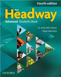 New Headway. Advanced - Liz and John Soars, Paul Hancock Учебники, Презентации и Подготовка к Экзаменам для Школьников на Klass-Uchebnik.com