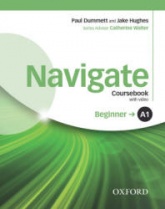 Navigate. Beginner. A1. Coursebook. Workbook. Teacher's Notes - Dummett Paul, Hughes Jake, Hudson Jane, Merifield Sue, Rezmuves Zoltan. Учебники, Презентации и Подготовка к Экзаменам для Школьников на Klass-Uchebnik.com