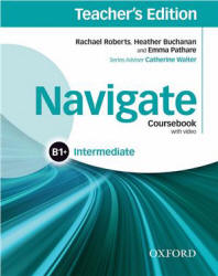 Navigate. Intermediate. B1+. Coursebook. Workbook. Teacher's Notes - Alden Edward, Sayer Mike - Учебники, Презентации и Подготовка к Экзаменам для Школьников на Klass-Uchebnik.com