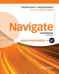 Navigate. Upper-intermediate. B2. Coursebook. Workbook. Teacher's Notes - Roberts Rachael, Krantz Caroline - Учебники, Презентации и Подготовка к Экзаменам для Школьников на Klass-Uchebnik.com