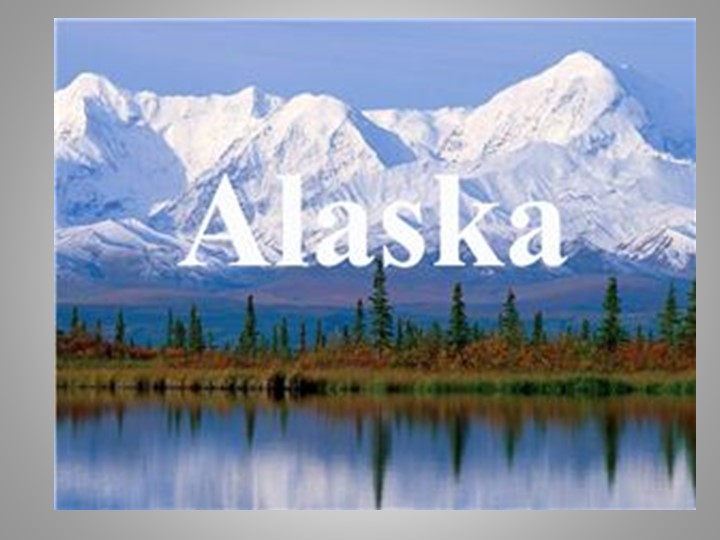 Презентация на тему"Климат Аляски" Учебники, Презентации и Подготовка к Экзаменам для Школьников на Klass-Uchebnik.com