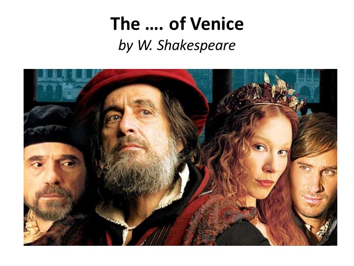 Презентация по английскому языку к уроку "В. Шекспир "Венецианский купец" (9 класс) Учебники, Презентации и Подготовка к Экзаменам для Школьников на Klass-Uchebnik.com