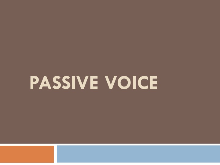 Презентация по теме "Passive Voice" для учащихся 8-9 классов - Учебники, Презентации и Подготовка к Экзаменам для Школьников на Klass-Uchebnik.com