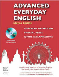 Advanced Everyday English - Collins Steven Учебники, Презентации и Подготовка к Экзаменам для Школьников на Klass-Uchebnik.com