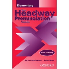 New Headway Pronunciation Course: Elementary. - Sarah Cunningham & Peter Moor Учебники, Презентации и Подготовка к Экзаменам для Школьников на Klass-Uchebnik.com