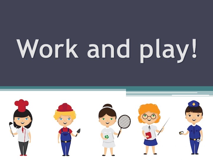 Презентация Spotlight 4 Work and play - Учебники, Презентации и Подготовка к Экзаменам для Школьников на Klass-Uchebnik.com