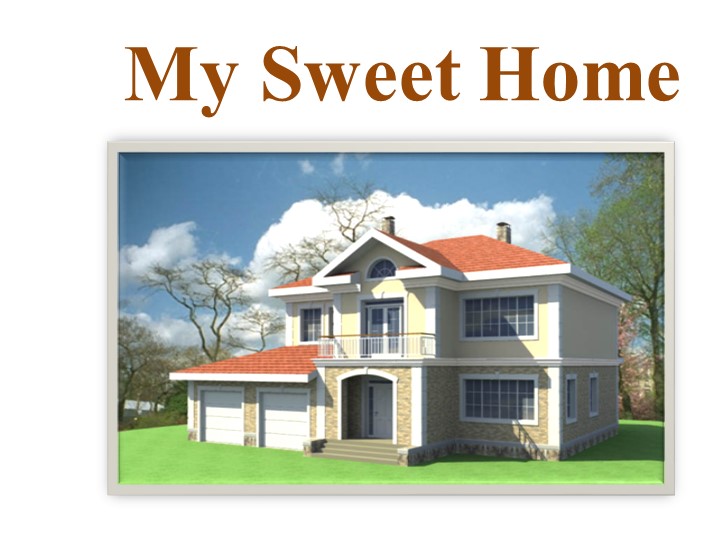 The House of my dream - Учебники, Презентации и Подготовка к Экзаменам для Школьников на Klass-Uchebnik.com