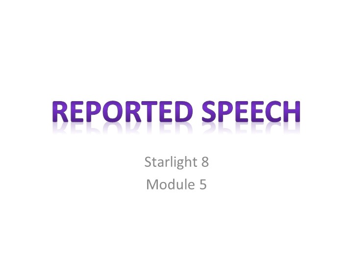 Презентация по английскому языку "Косвенная речь" (8-11 классы) Учебники, Презентации и Подготовка к Экзаменам для Школьников на Klass-Uchebnik.com