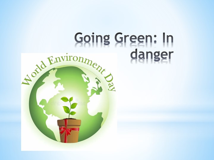 Презентация к уроку английского языка для 9 класса "IN DANGER" - Учебники, Презентации и Подготовка к Экзаменам для Школьников на Klass-Uchebnik.com