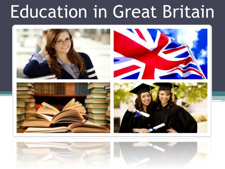 Презентация "образование в Великобритании" - Учебники, Презентации и Подготовка к Экзаменам для Школьников на Klass-Uchebnik.com