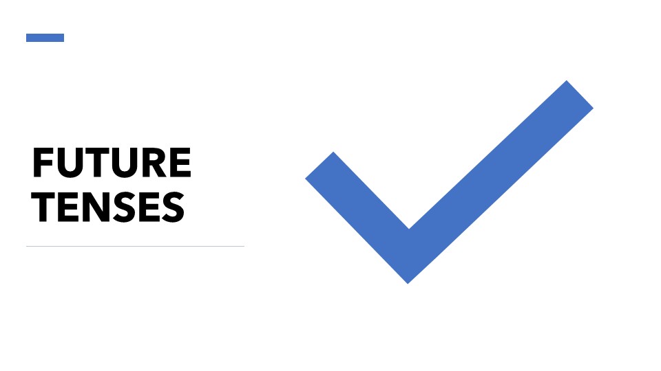Презентация + "Будущее время" - Учебники, Презентации и Подготовка к Экзаменам для Школьников на Klass-Uchebnik.com