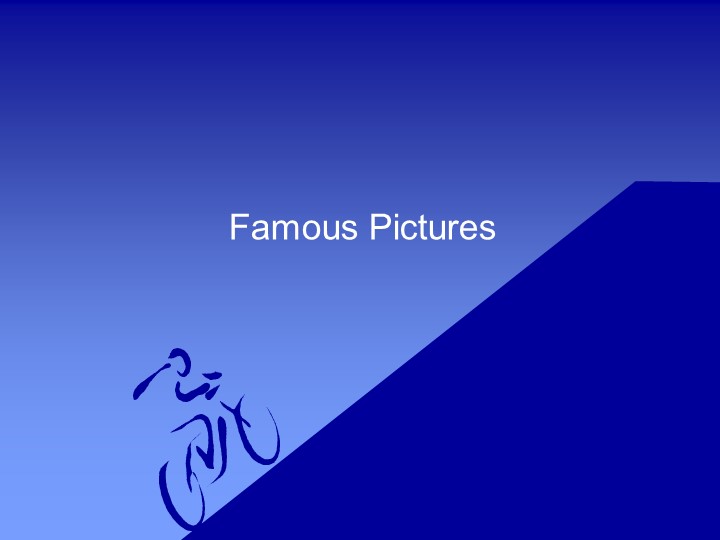 Презентация "Знаменитые картины" на английском языке Учебники, Презентации и Подготовка к Экзаменам для Школьников на Klass-Uchebnik.com