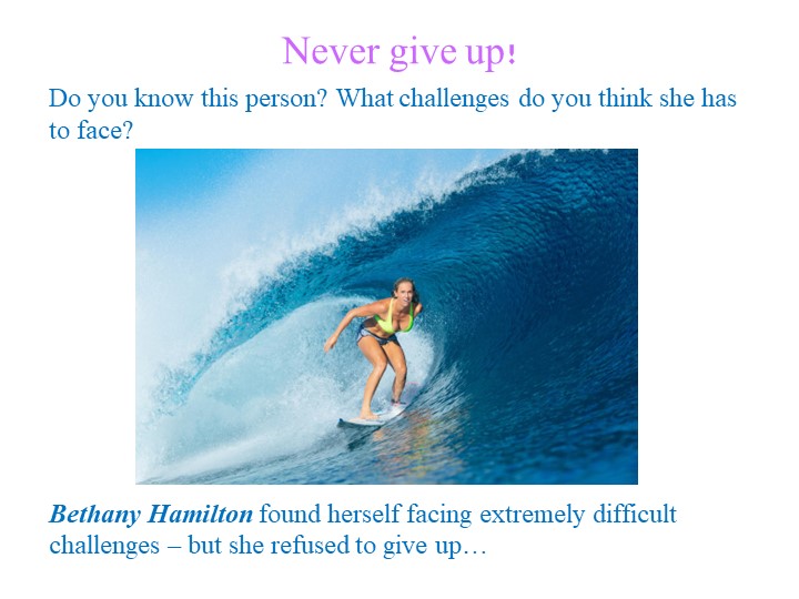 Презентация по английскому языку на тему "Не сдавайся!" (9 класс) Учебники, Презентации и Подготовка к Экзаменам для Школьников на Klass-Uchebnik.com